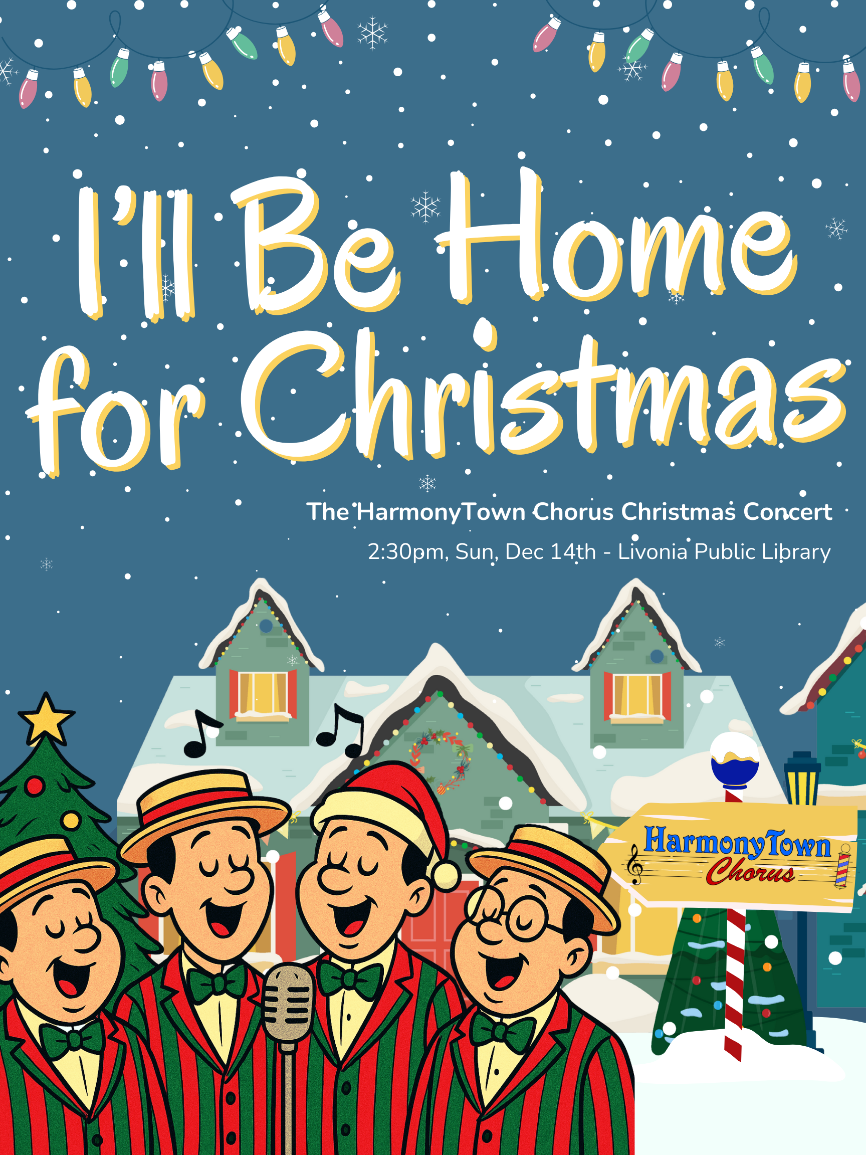 "I'll Be Home For Christmas" - HarmonyTown Christmas Concert